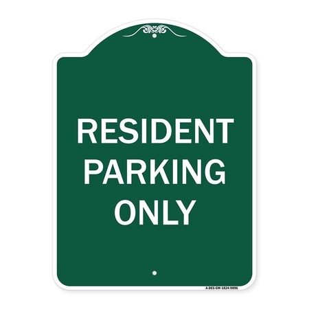 Signmission Resident Parking Only Heavy-Gauge Aluminum Architectural Sign, 24" x 18", GW-1824-9896 A-DES-GW-1824-9896